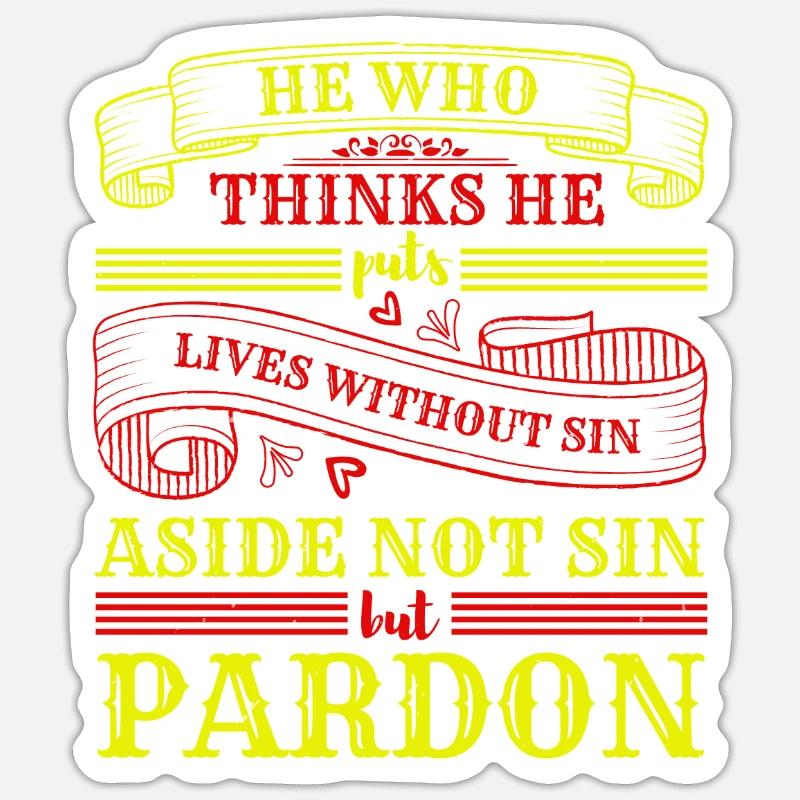 THINKS HE PARDON - Sticker size S (10 x 10 cm) - white matte