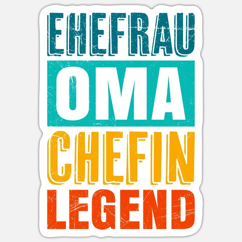 Oma Ehefrau und Chefin Muttertag super Oma Sticker Größe S (10 x 10 cm)