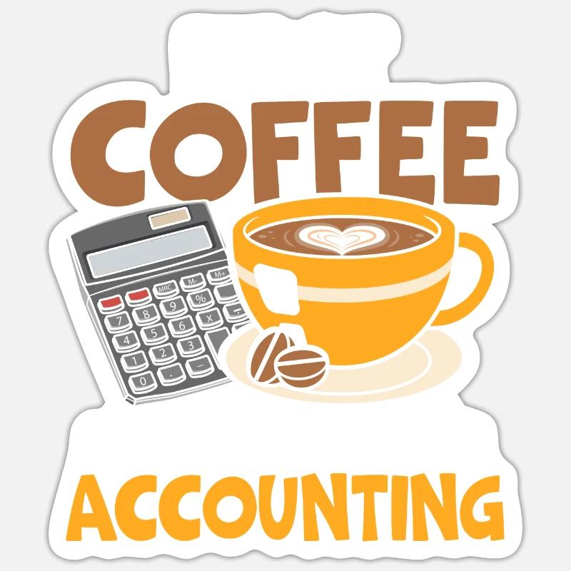 D’abord café puis comptable comptable caféine - Sticker taille S (10 x 10 cm) - blanc mat