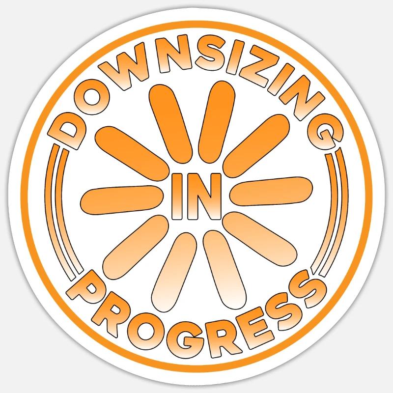 Downsizing In Progress 15 Sticker Größe S (10 x 10 cm)
