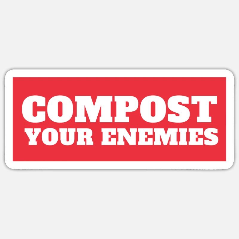 Compostez vos ennemis - Sticker taille S (10 x 10 cm) - blanc mat