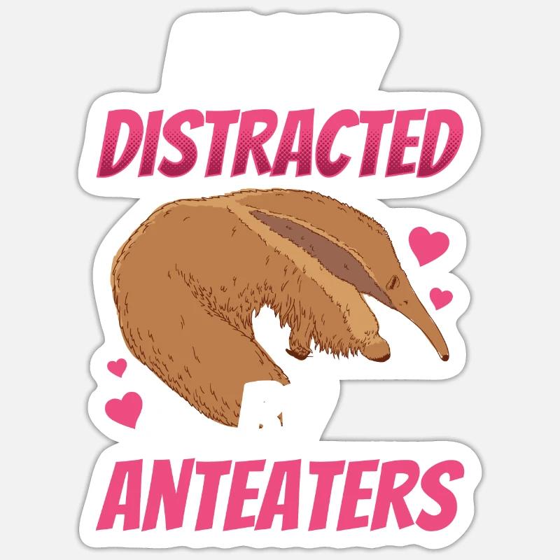 Distracted by anteater anteeaters - Sticker size S (10 x 10 cm) - white matte