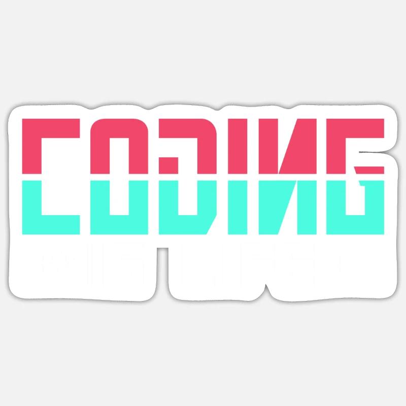 Le codage est un code de codeur programmeur de vie Sticker taille S (10 x 10 cm)