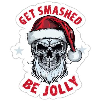 Get Smashed Be Jolly Drunk Santa Claus Skull Chris - Sticker size S (10 x 10 cm) - white matte - Front