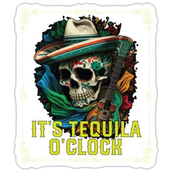 It's Tequila Oclock Alcoholic Tequila Drinker - Sticker size S (10 x 10 cm) - white matte - Front