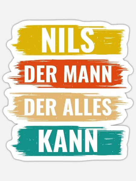 Nils Der Mann Der Alles Kann Vorname Nils - Sticker Größe S (10 x 10 cm) - Mattweiß