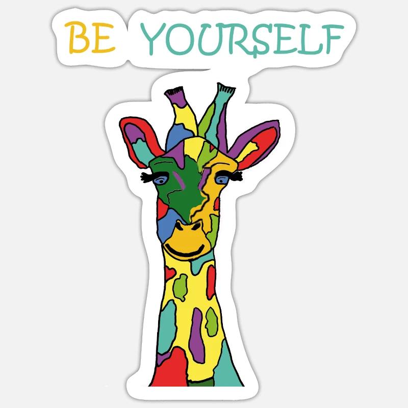 Giraffe Be Yourself Sei Du Selbst Bunt Anders - Sticker Größe S (10 x 10 cm) - Mattweiß