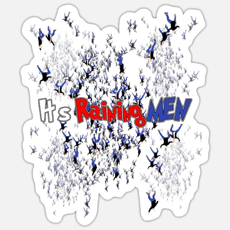 It s raining Men - Sticker size S (10 x 10 cm) - white matte
