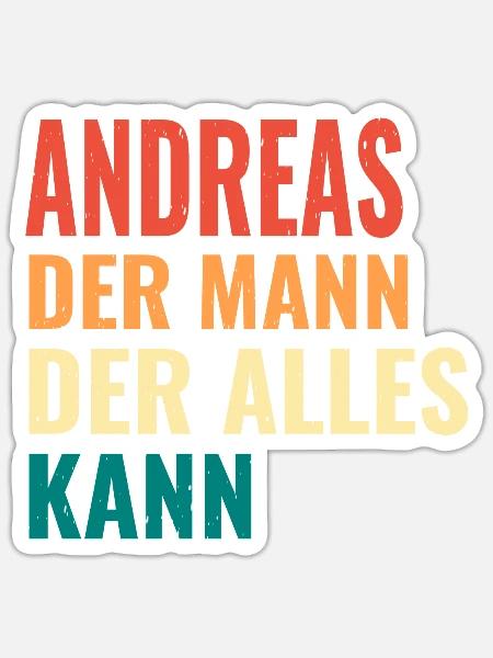 Andreas Der Mann Der Alles Kann Vorname Andreas - Sticker Größe S (10 x 10 cm) - Mattweiß