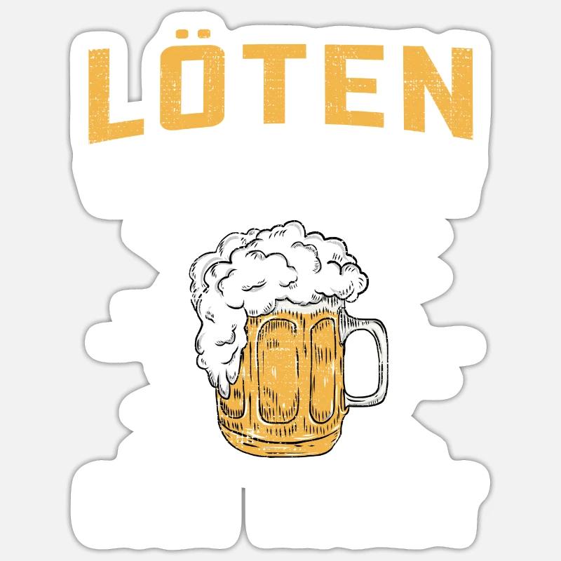 Löten ganz oder gar nicht Biertrinker lustige Sticker Größe S (10 x 10 cm)