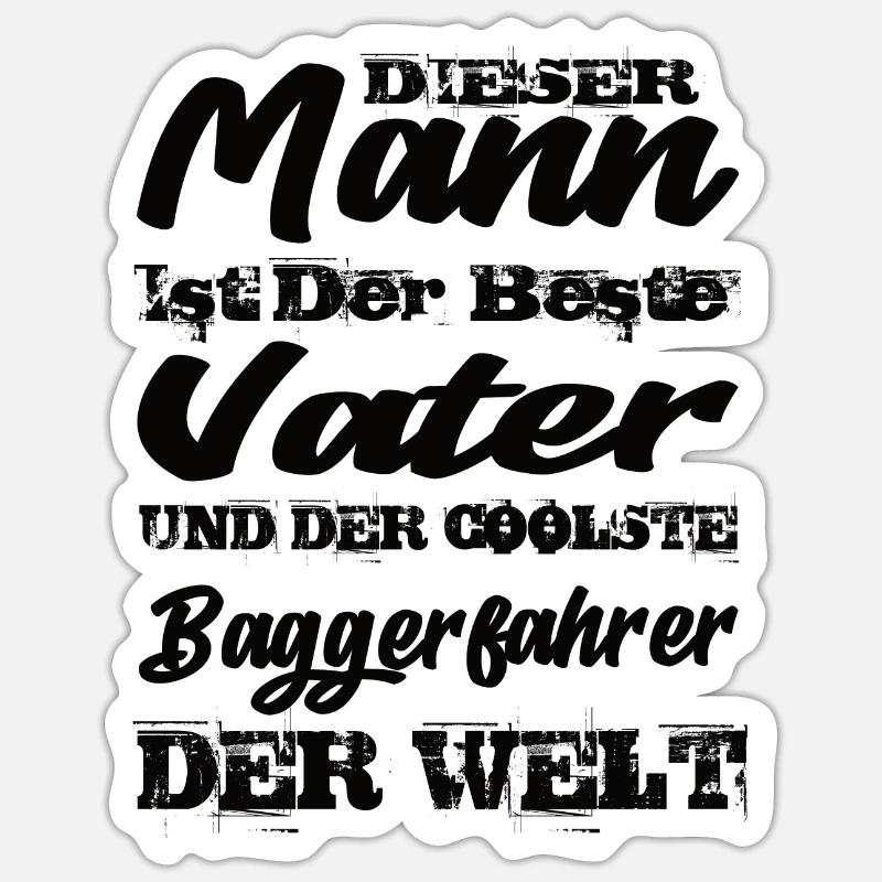 Baggerfahrer Sticker Größe S (10 x 10 cm)