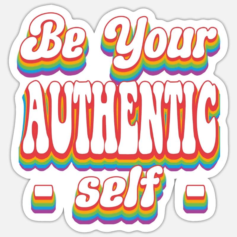 Sei dein authentisches Selbst - Pride Rainbow LGBTQ+ Sticker Größe S (10 x 10 cm)