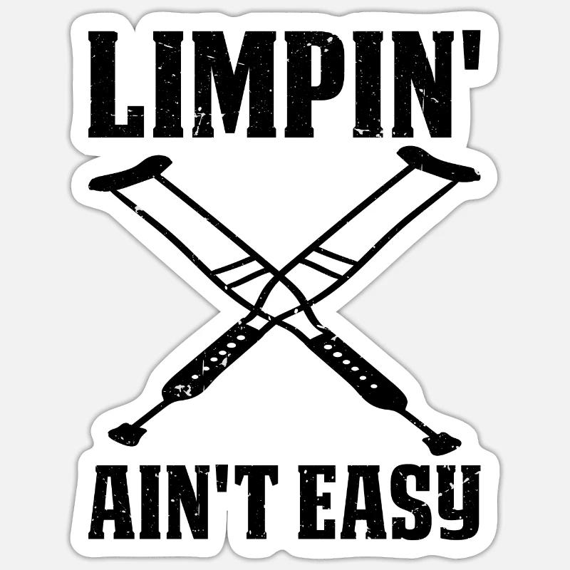 Limpin' Ain’t Easy 20 - Sticker taille S (10 x 10 cm) - blanc mat