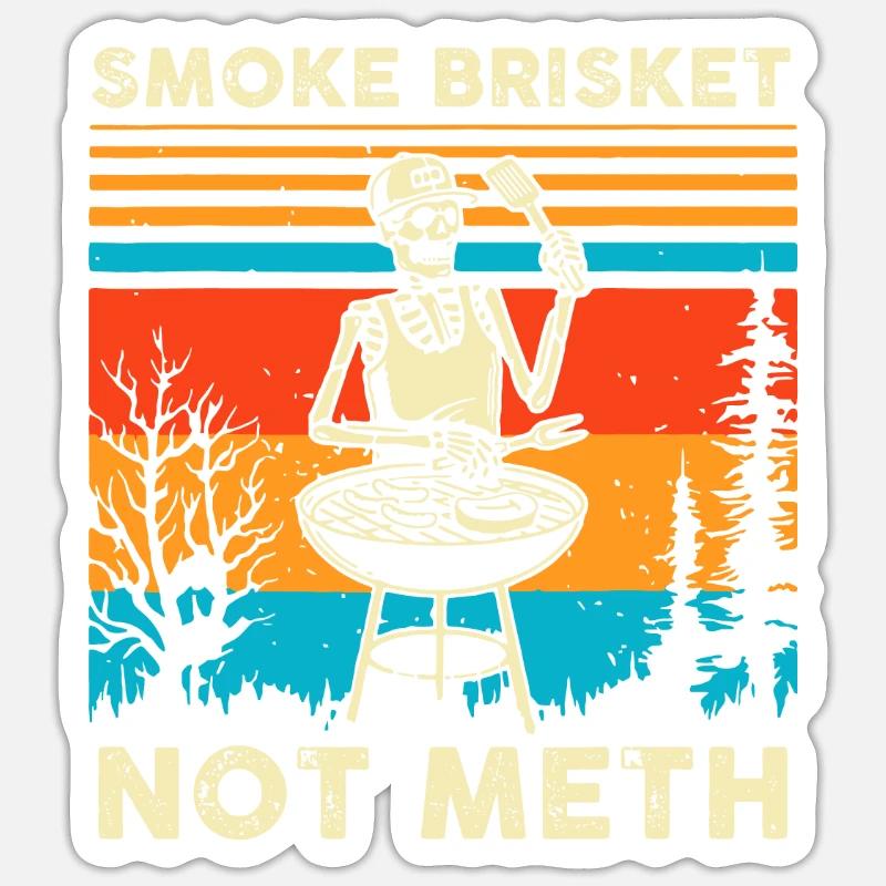 Skeleton Smoke Brisket nicht Meth Grilling Master Sticker Größe S (10 x 10 cm)