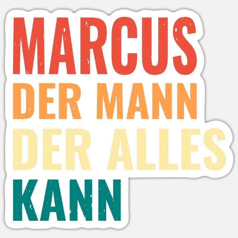 Marcus Der Mann Der Alles Kann Vorname Marcus Sticker Größe S (10 x 10 cm)