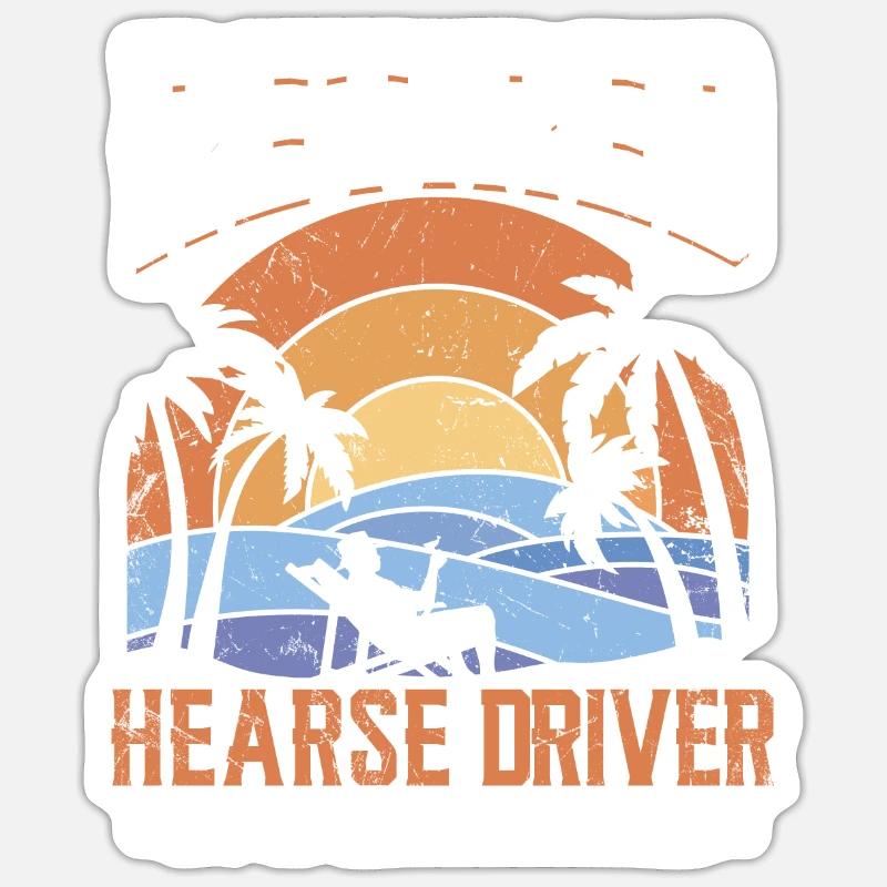 Im Ruhestand Leichenwagenfahrer - Sticker Größe S (10 x 10 cm) - Mattweiß