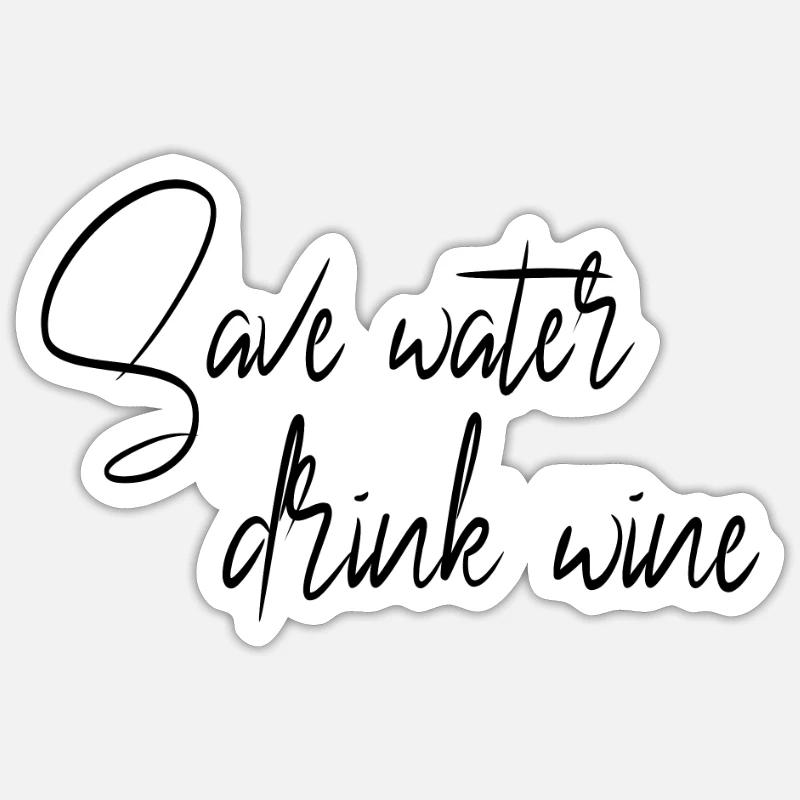 Wine saying - Sticker size S (10 x 10 cm) - white matte