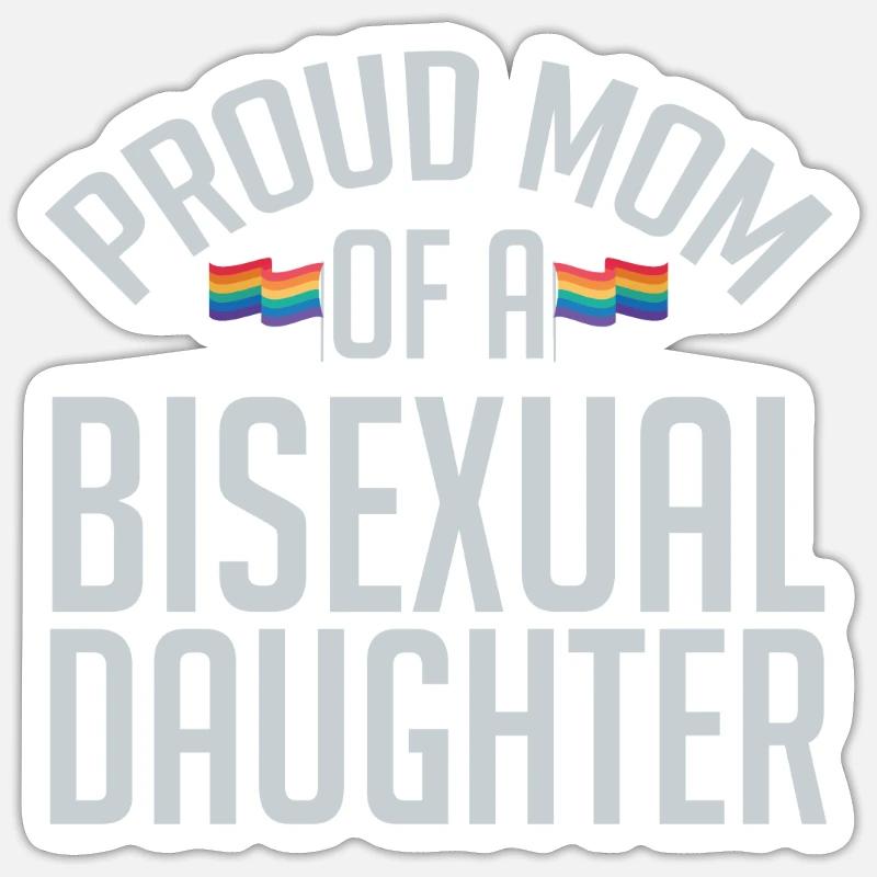 Stolze Mutter Einer Bisexuellen Tochter Sticker Größe S (10 x 10 cm)
