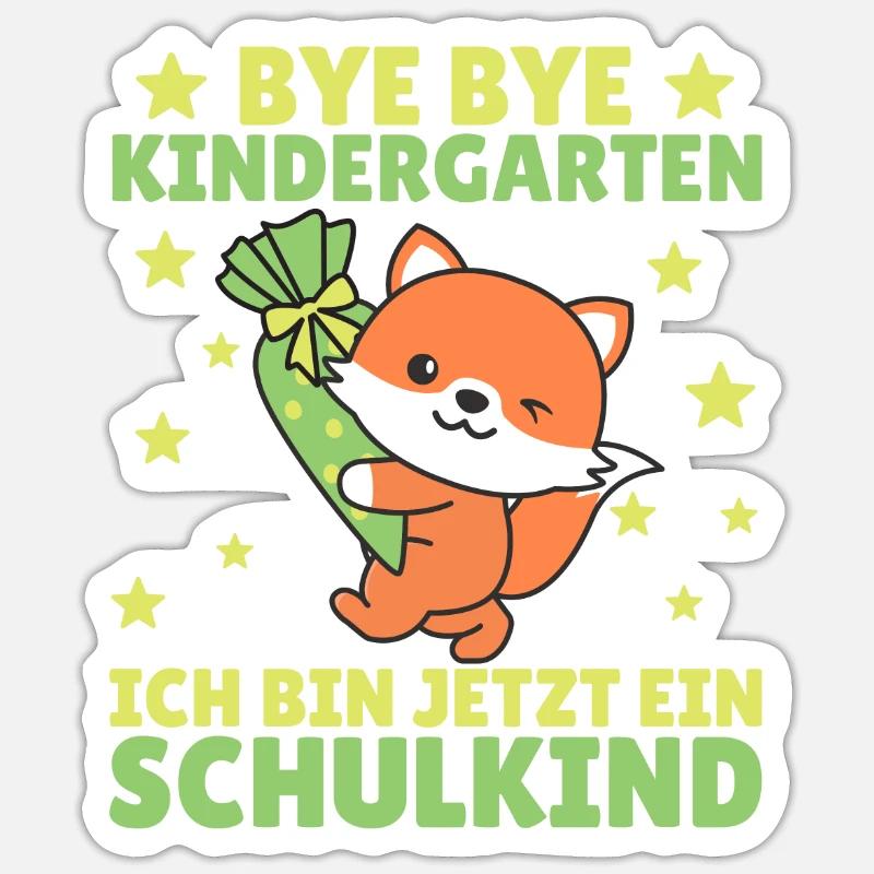 bye bye Kindergarten ich bin jetzt ein Schulkind - Sticker Größe S (10 x 10 cm) - Mattweiß