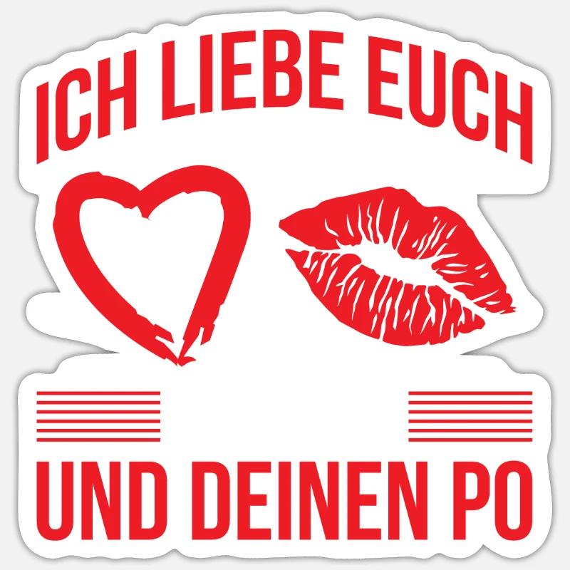 Ich Liebe Euch Beide Dich Und Deinen Po - Sticker Größe S (10 x 10 cm) - Mattweiß