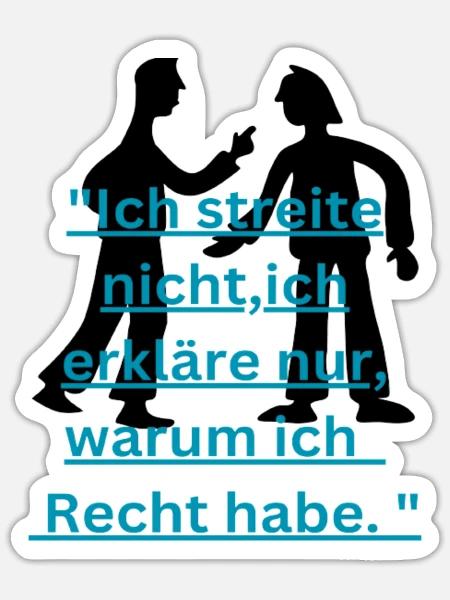 recht haben - Sticker Größe S (10 x 10 cm) - Mattweiß
