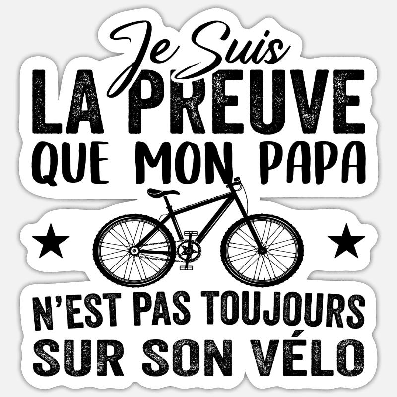 Papa cycliste cyclisme Bébé Nourrisson Naissance - Sticker taille S (10 x 10 cm) - blanc mat