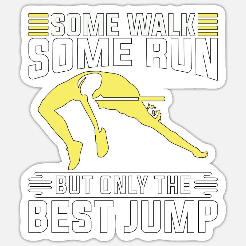 Saut en hauteur Un peu de marche un peu de course mais l’athlétisme de la course Sticker taille S (10 x 10 cm)