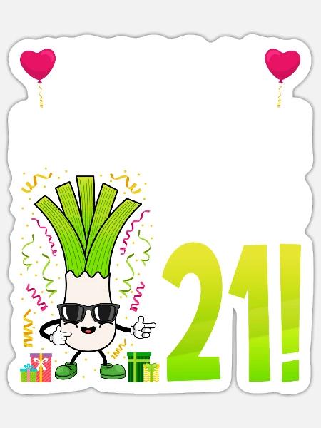 Hurra der Lauch wird 21 - Sticker Größe S (10 x 10 cm) - Mattweiß