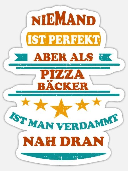 Niemand ist perfekt Pizza Bäcker Retro - Sticker Größe S (10 x 10 cm) - Mattweiß