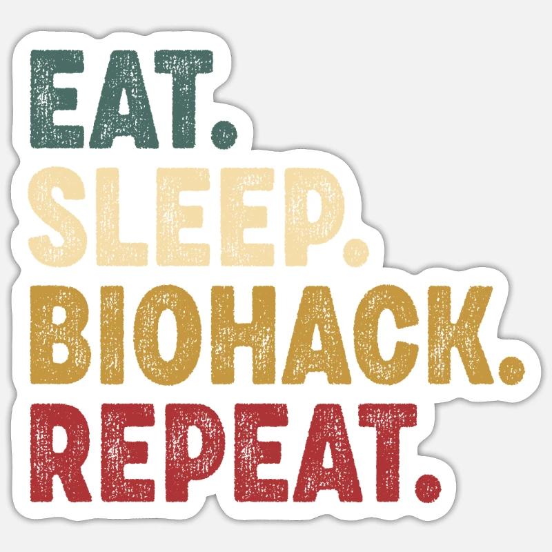 Eat Sleep Biohacking Repeat - Sticker size S (10 x 10 cm) - white matte