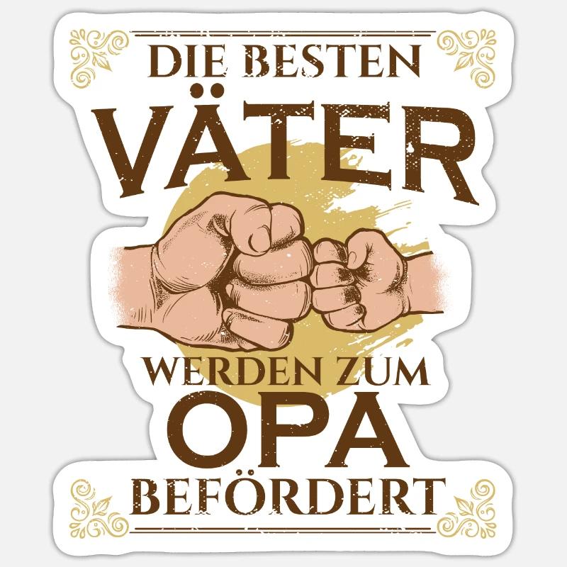 Die Besten Väter Werden Zum Opa Befördert I - Sticker Größe S (10 x 10 cm) - Mattweiß