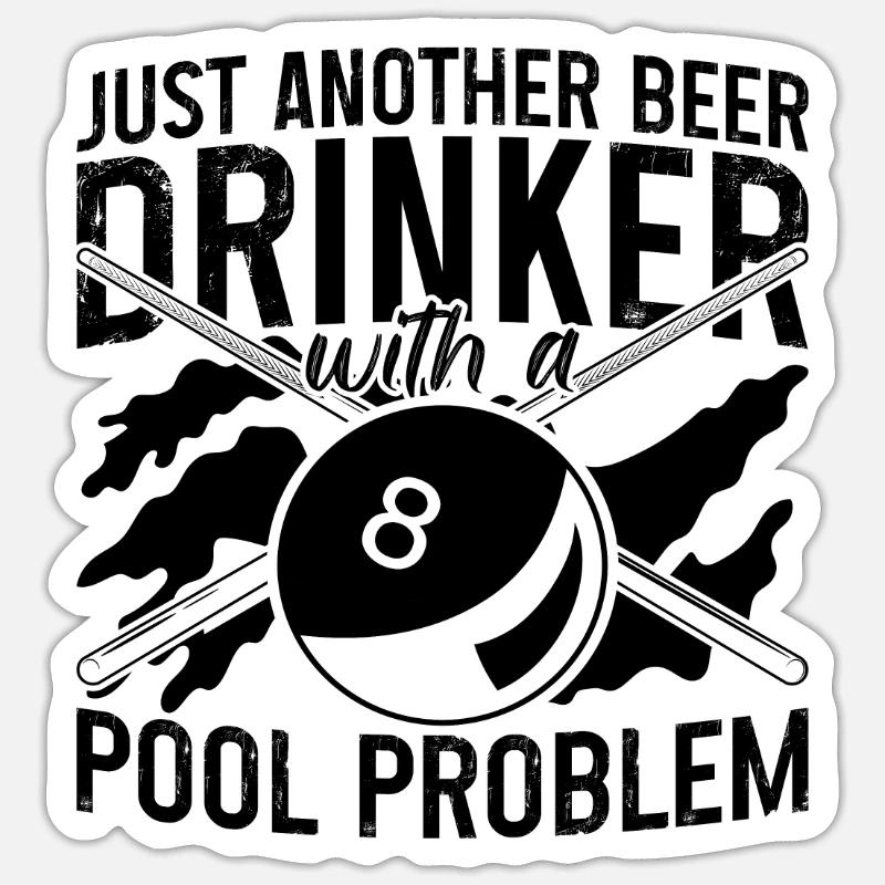 Just Another Beer Drinker Cue Stick Pool Player Sticker Größe S (10 x 10 cm)