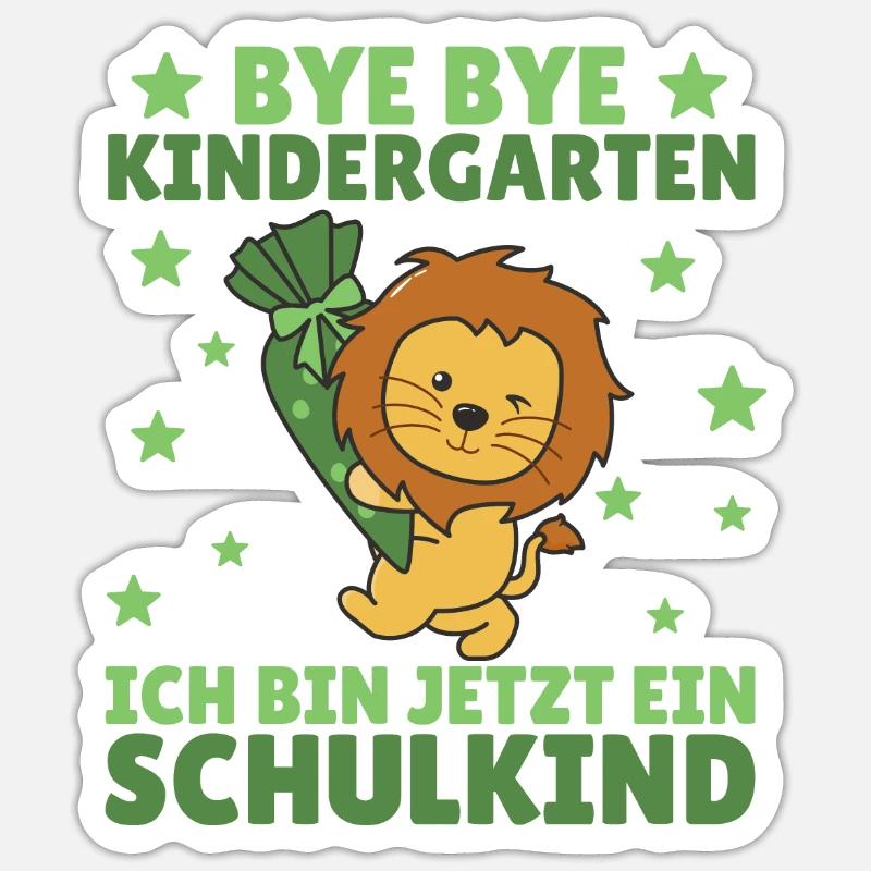 bye bye Kindergarten ich bin jetzt ein Schulkind - Sticker Größe S (10 x 10 cm) - Mattweiß