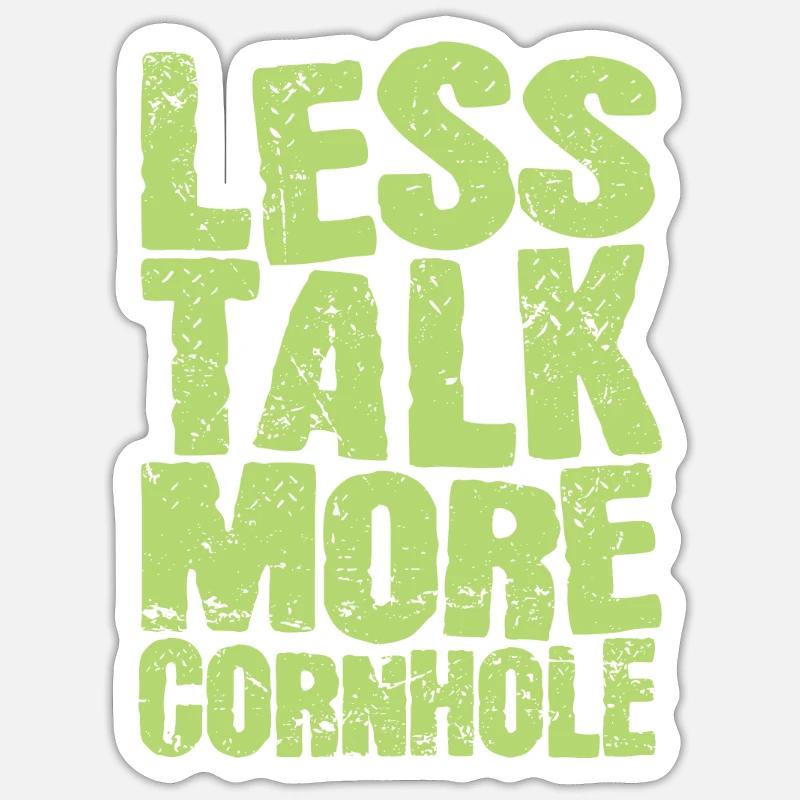 Less talk more Cornhole Game Target Hobby Sticker size S (10 x 10 cm)