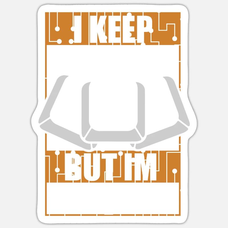I Keep Pressing Esc Informatiker Admin Sticker Größe S (10 x 10 cm)