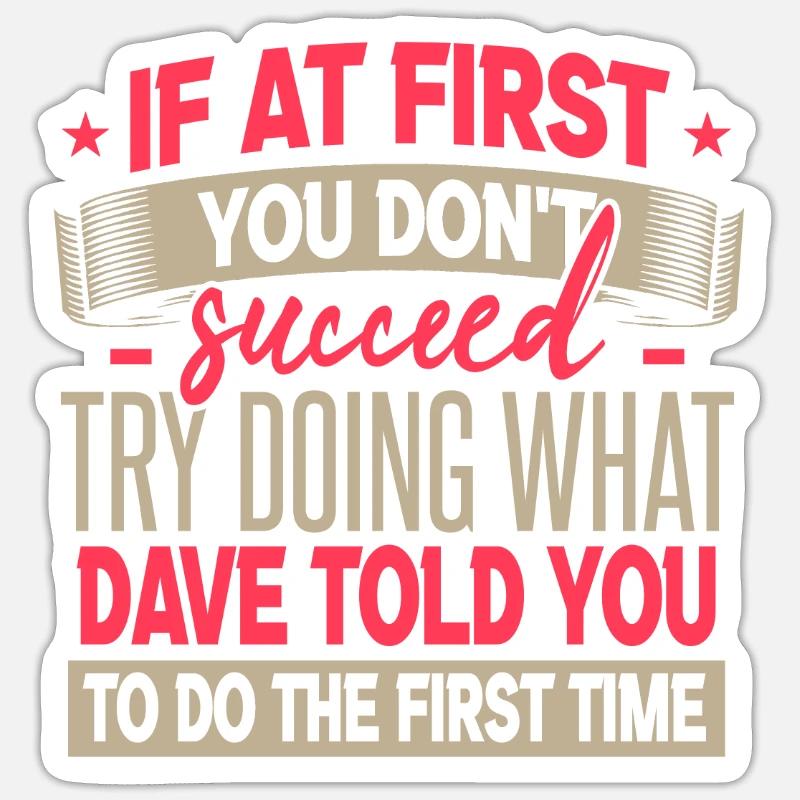 Funny Dave Name Gift - Sticker size S (10 x 10 cm) - white matte