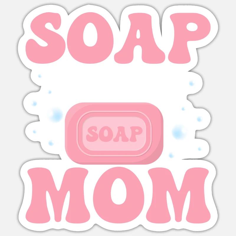 Soap Making Mom Soapmaking Soapmaker - Sticker size S (10 x 10 cm) - white matte