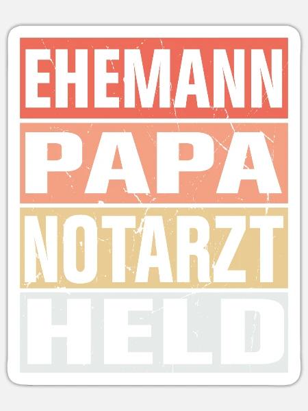Notarzt Vater Ehemann Held - Sticker Größe S (10 x 10 cm) - Mattweiß