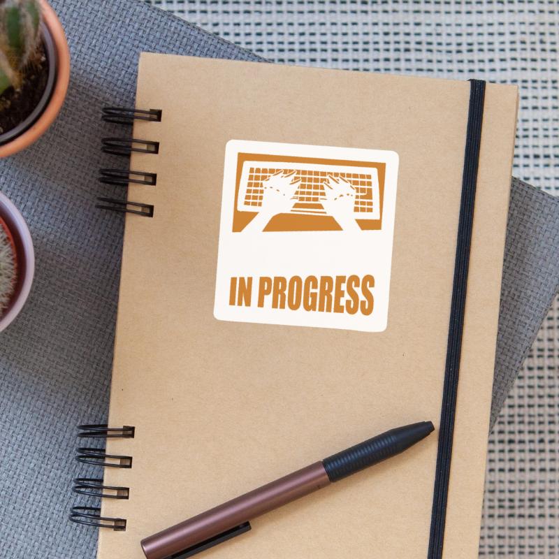 Coding In Progress Softwareingenieur Developer Sticker Größe S (10 x 10 cm)