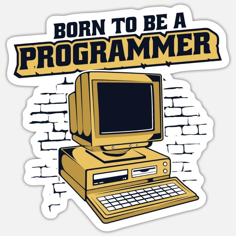 Né pour être un programmeur Développeur Coder Sticker taille S (10 x 10 cm)