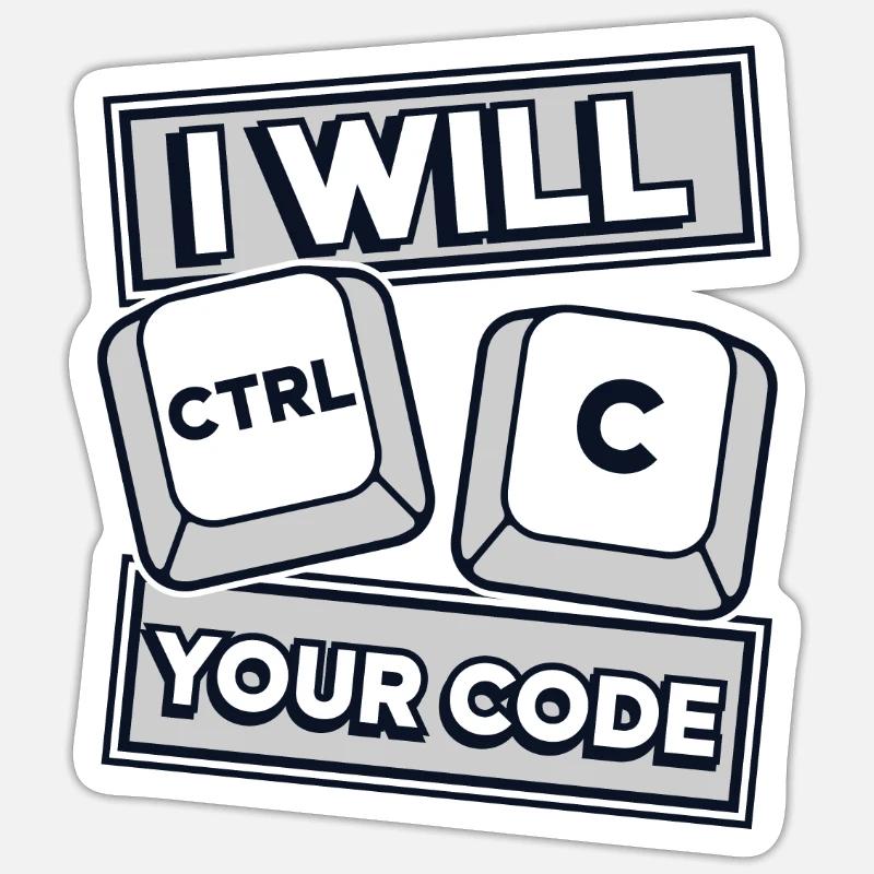 Je vais Ctrl C Votre Codeur Développeur Sticker taille S (10 x 10 cm)