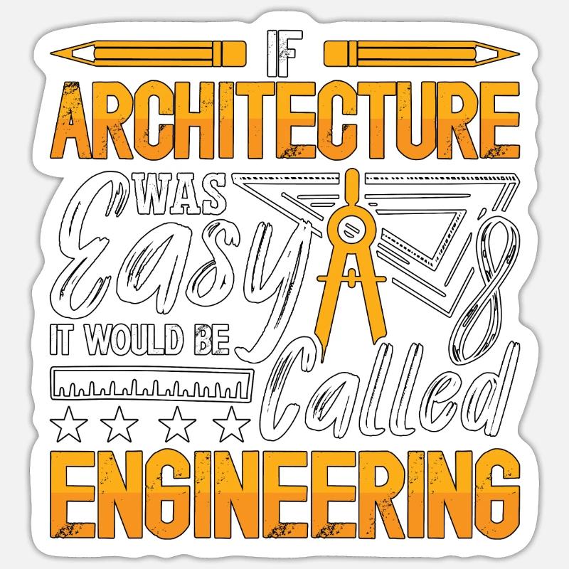 If Architecture Was Easy Construction Architecture Sticker Größe S (10 x 10 cm)
