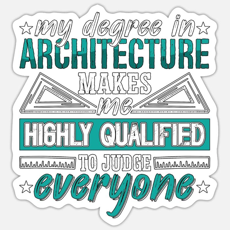 Architecture My Degree In Architecture Engineering - Sticker Größe S (10 x 10 cm) - Mattweiß