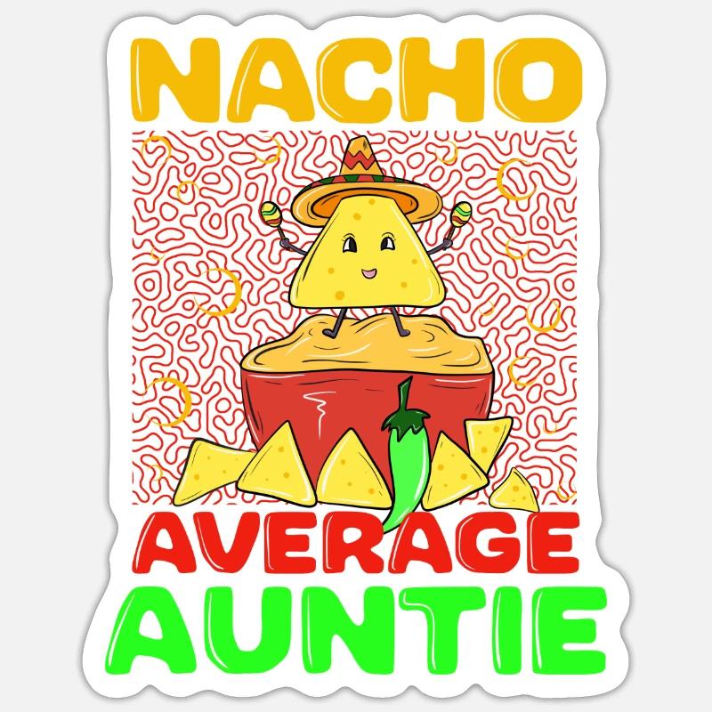 NACHO AVERAGE AUNTIE - Sticker size S (10 x 10 cm) - white matte