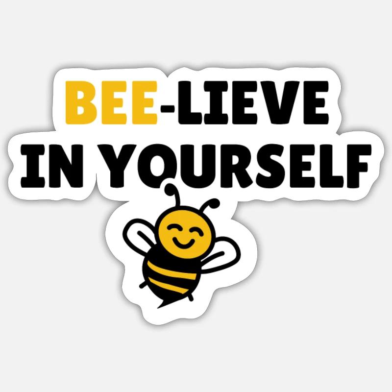 Bee-lieve en vous-même - Sticker taille S (10 x 10 cm) - blanc mat