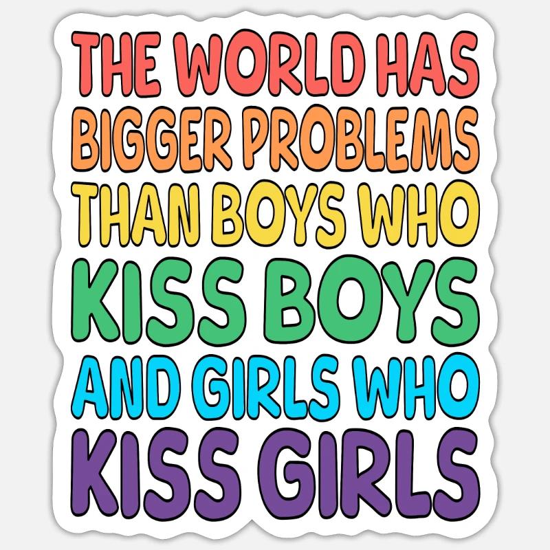 the world has bigger problems Sticker size S (10 x 10 cm)