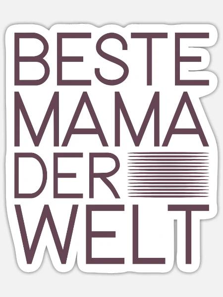 Beste Mama der Welt - Sticker Größe S (10 x 10 cm) - Mattweiß