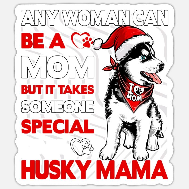 Husky Mama - Sticker size S (10 x 10 cm) - white matte
