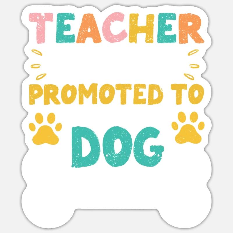 Un enseignant en congé devient un chien de maison - Sticker taille S (10 x 10 cm) - blanc mat