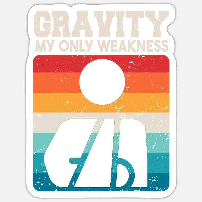Gravity My Only Weakness Sticker size S (10 x 10 cm)